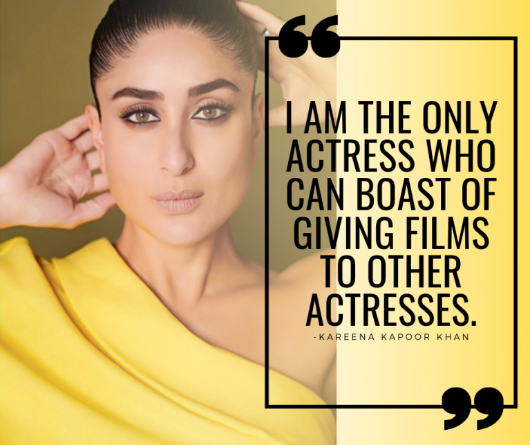 Quotes by Kareena Kapoor Khan that prove she is the reigning queen